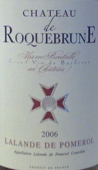 Chateau la Roquebrune Lalande de Pomerol