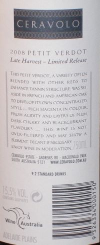 Ceravolo Petit Verdot Late Harvest Limited Release
