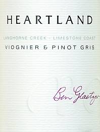Heartland Langhorne Creek Viognier Pinot Gris Ben Glaetzer