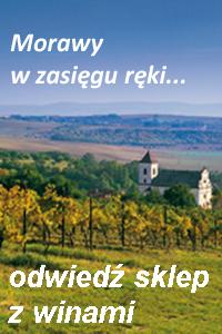 Zapraszamy<br>do sklepu<br>z winami<br>morawskimi